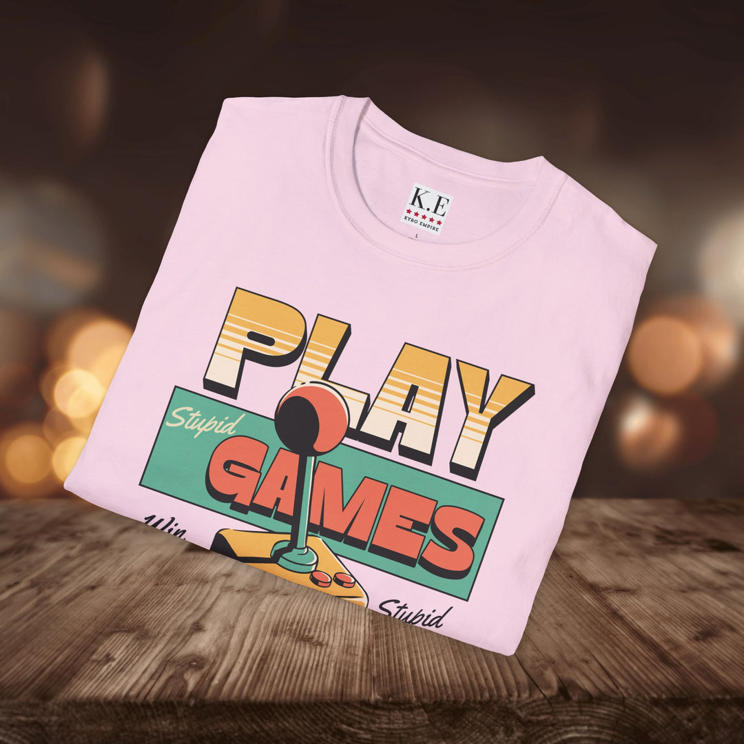 PLAY STUPID GAMES T-SHIRT