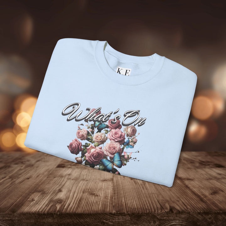 WHAT'S ON YOUR MIND CREWNECK