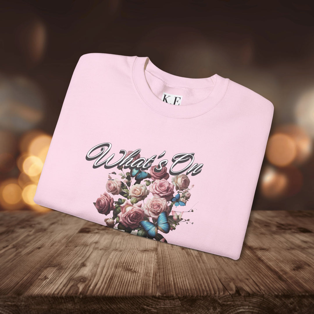 WHAT'S ON YOUR MIND CREWNECK