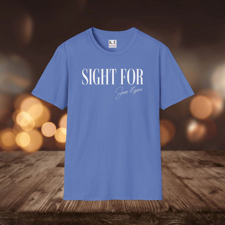 SIGHT FOR SORE EYES T-SHIRT