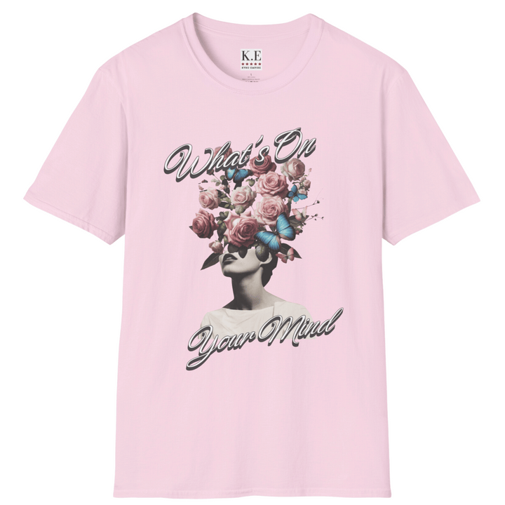 WHAT'S ON YOUR MIND T-SHIRT