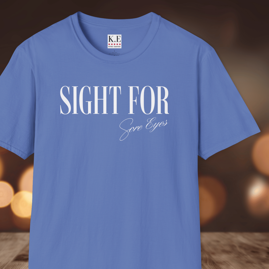SIGHT FOR SORE EYES T-SHIRT